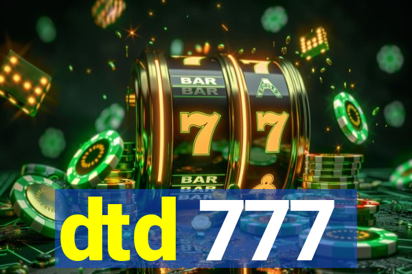 dtd 777